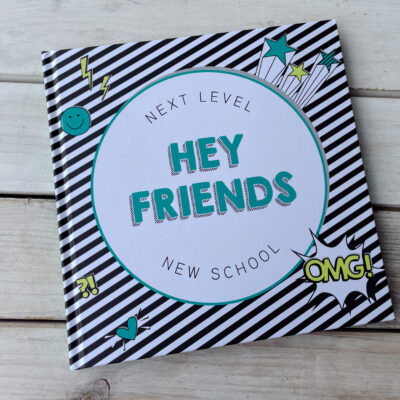 HEY FRIENDS Freundinnen- und Freundebuch · weiterführende Schule