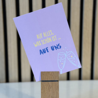 Postkarte "auf alles was schön ist ... auf uns"